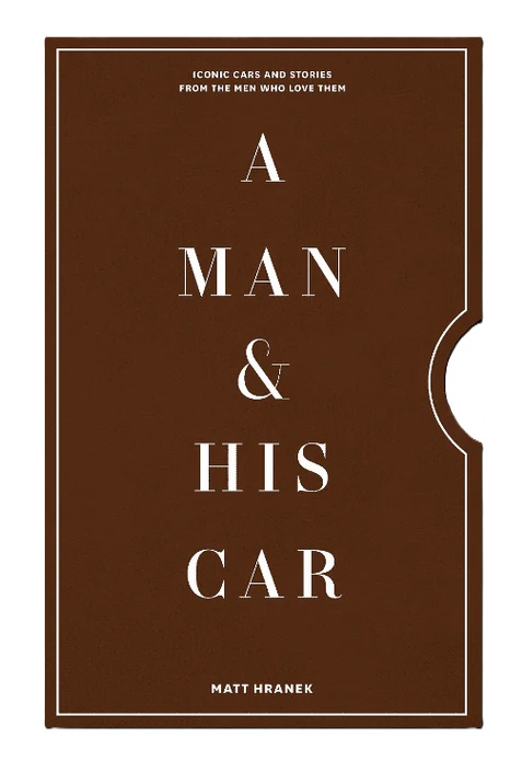 A Man and His Car — luxury brown hardcover coffee table book.