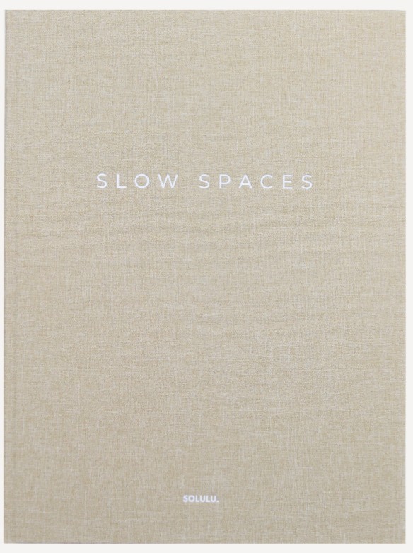 Slow spaces coffeetable book with space for all your clutter