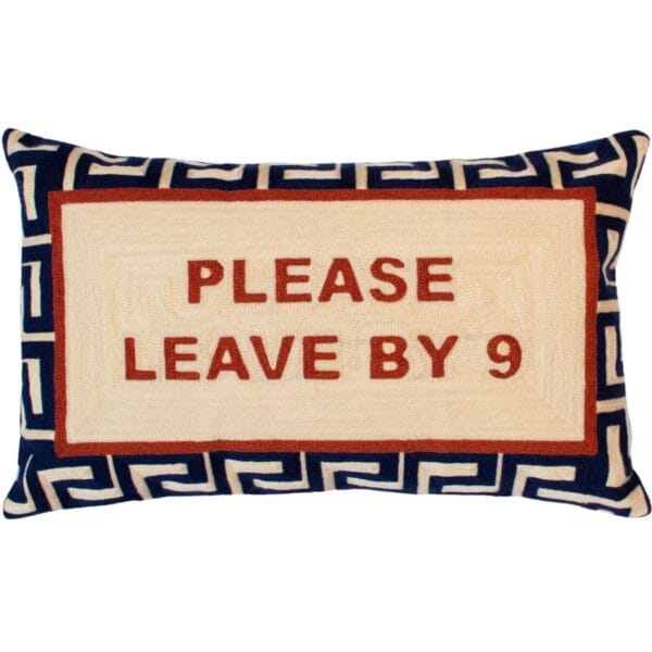 Please Leave By 9” handmade needlepoint cushion with navy velvet back.