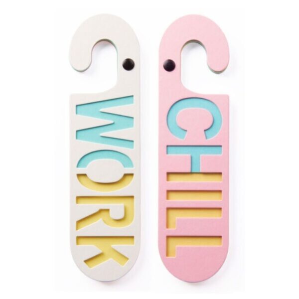 White and pink WORK CHILL home office door sign made from sustainable cardboard
